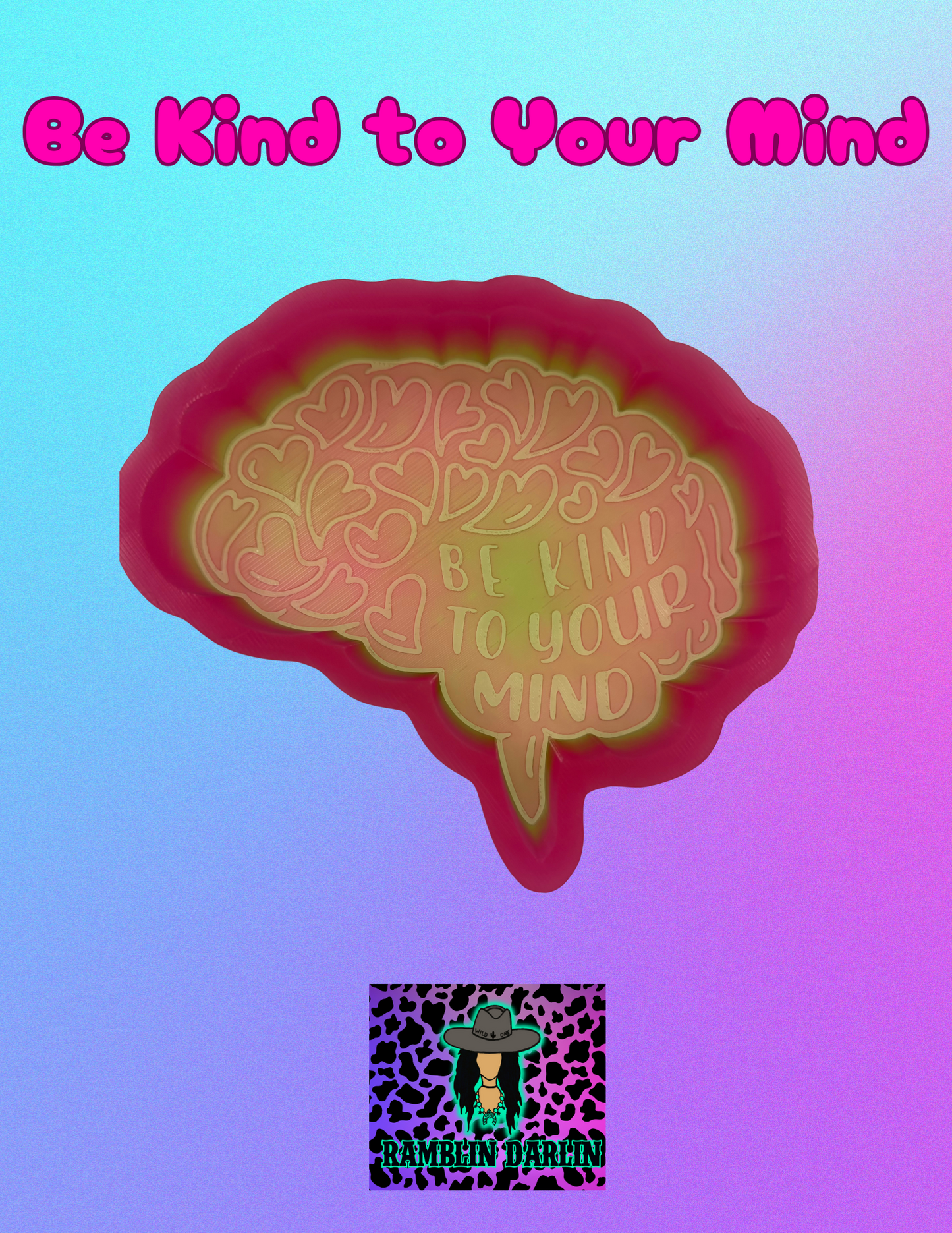 Be Kind to Your Mind Mold