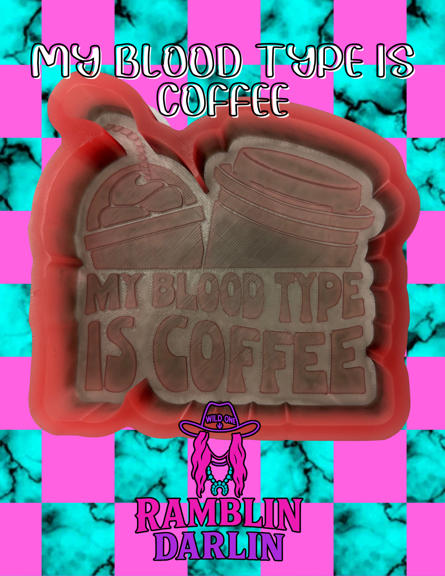 My Blood Type Is Coffee Mold