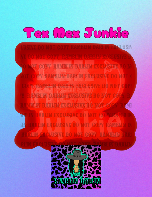 Tex Mex Junkie Mold