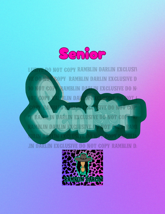 Senior Mold ©️