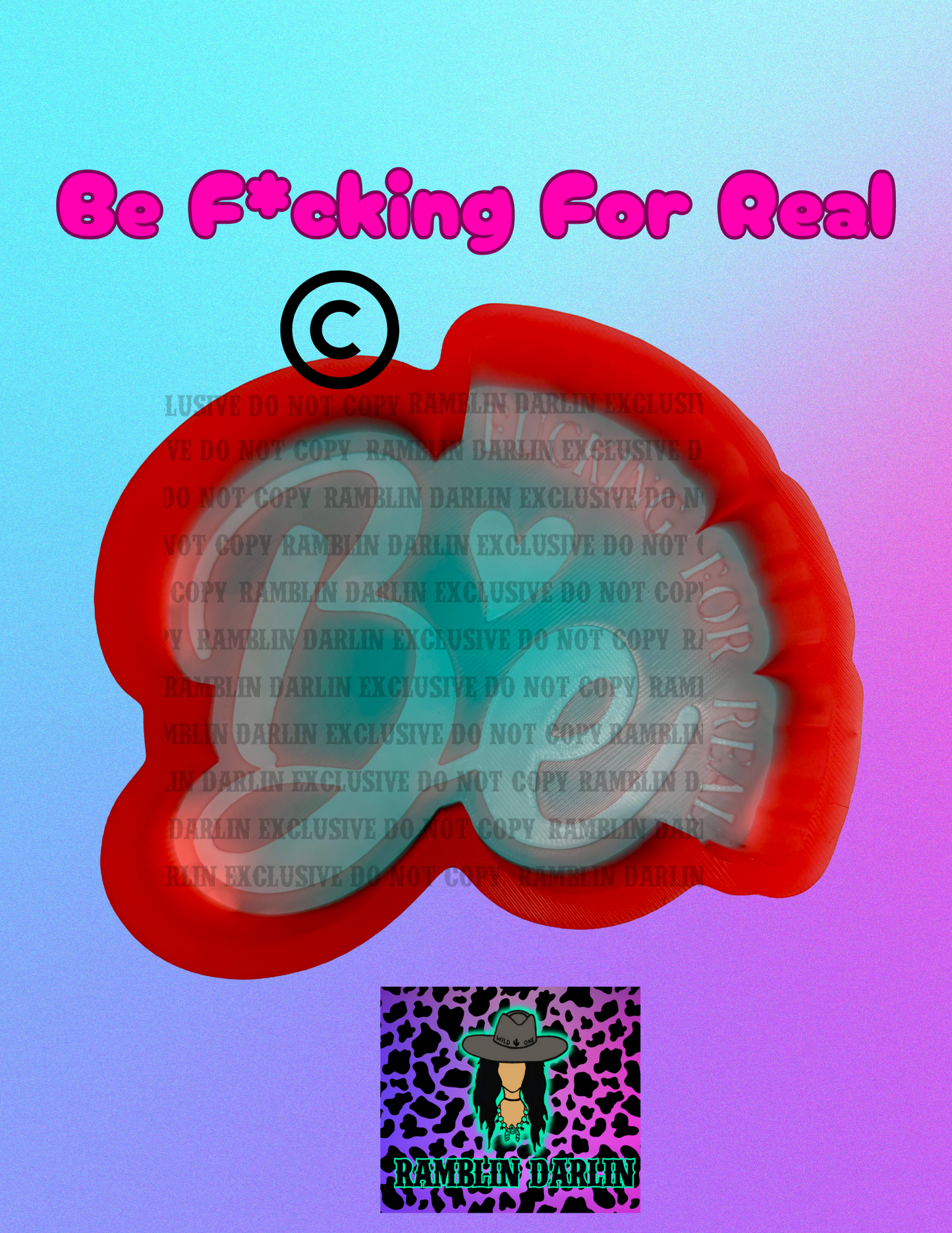 Be F-ing For Real Mold