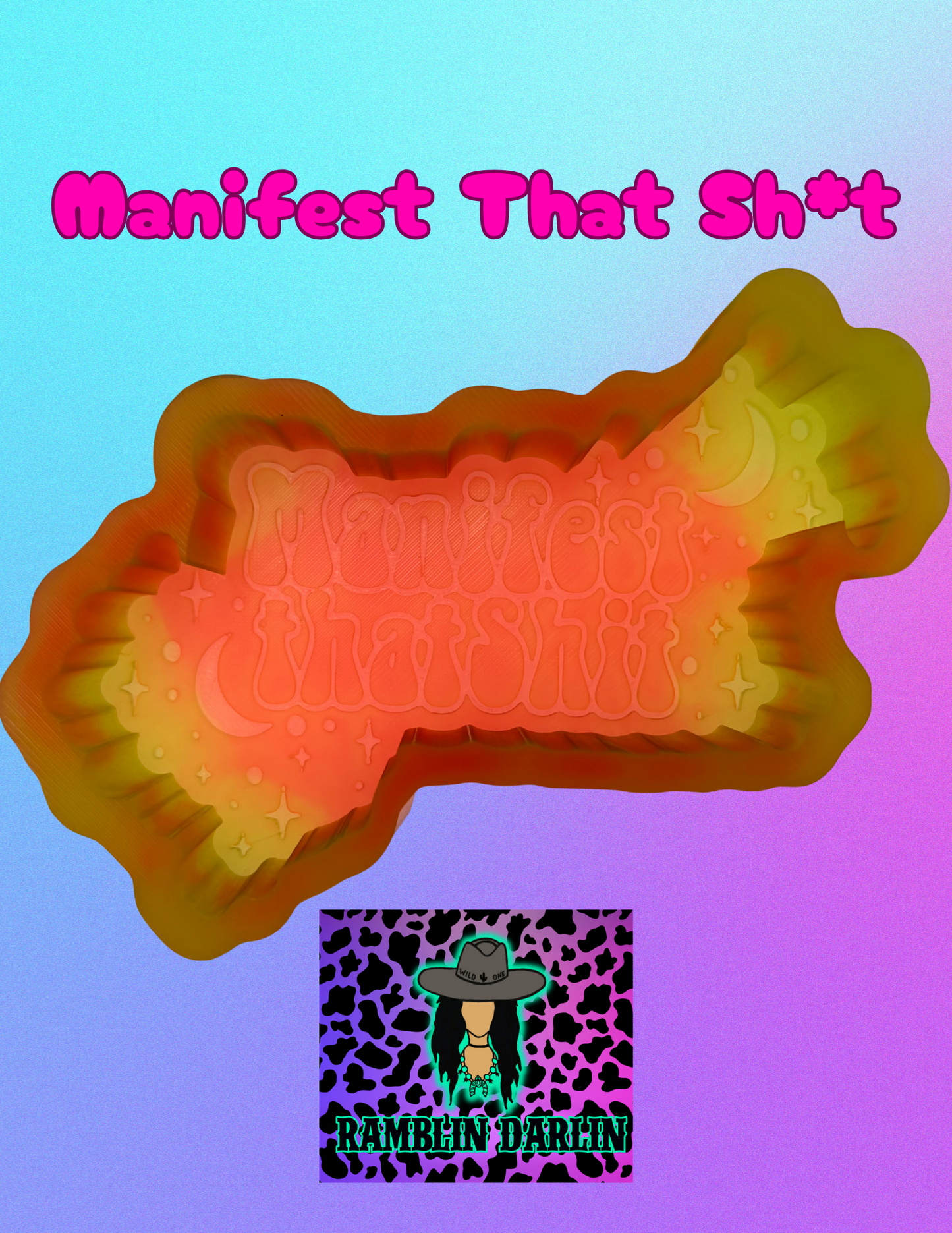 Manifest That Sh*t Mold