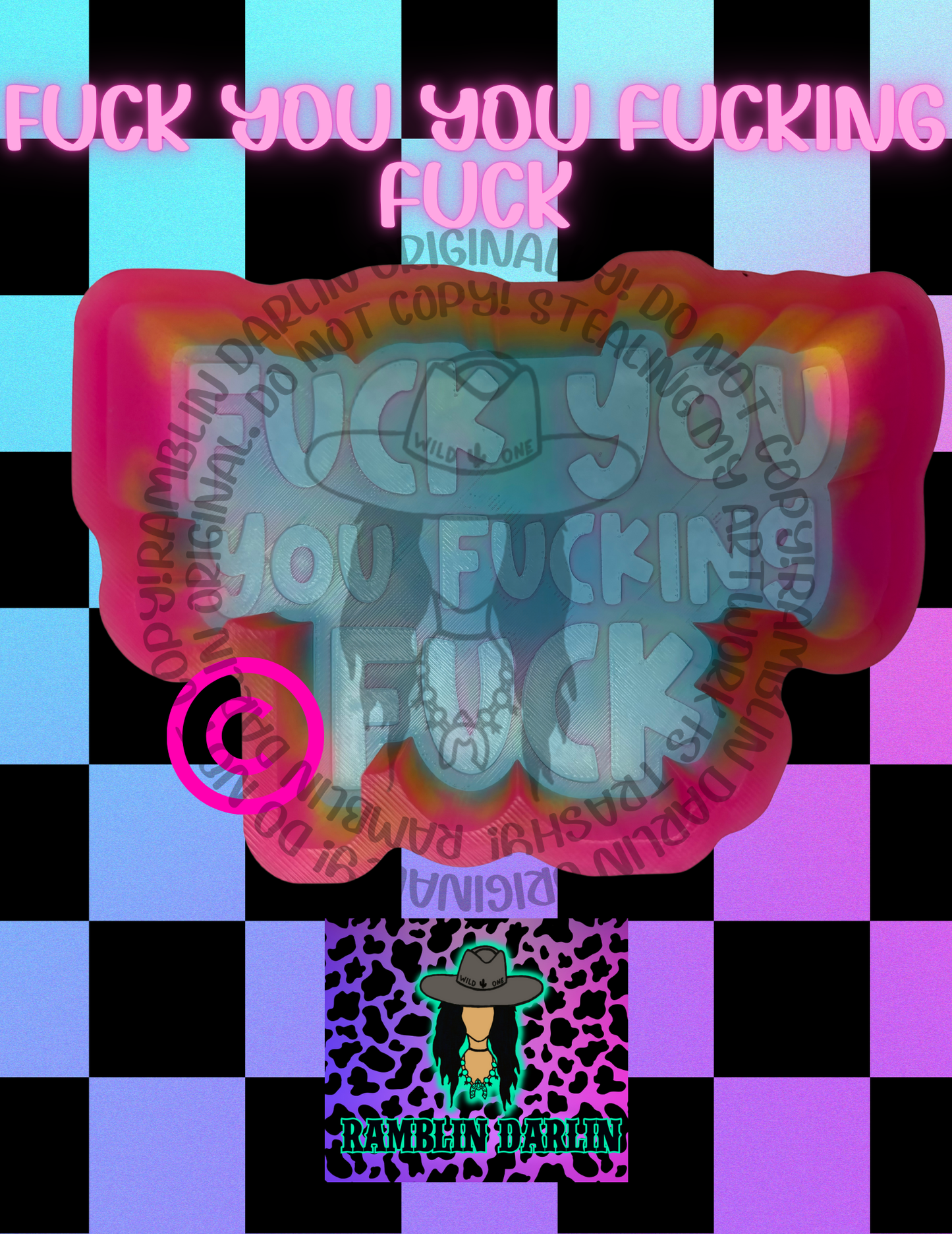 F You You F-Ing Mold ©️