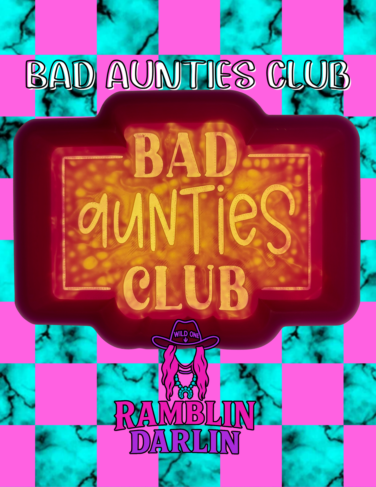 Bad Aunties Club Mold
