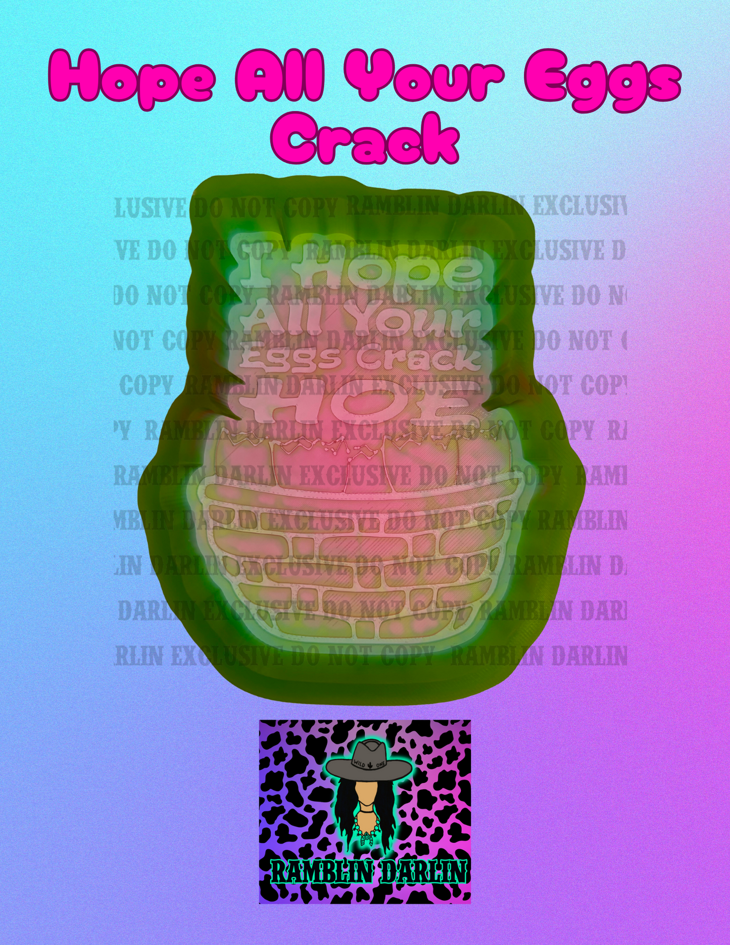 Hope All Your Eggs Crack Mold