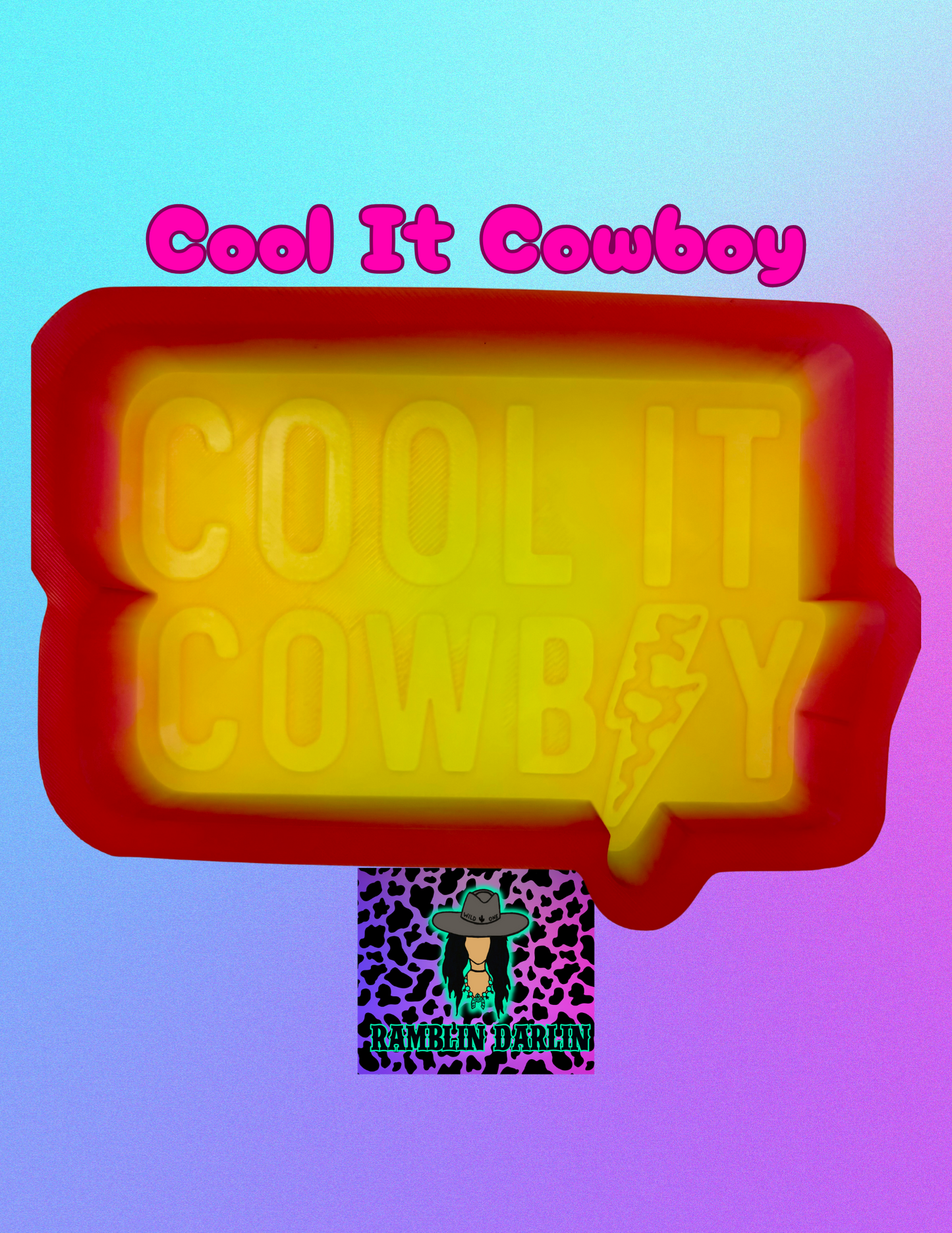 Cool it Cowboy Mold