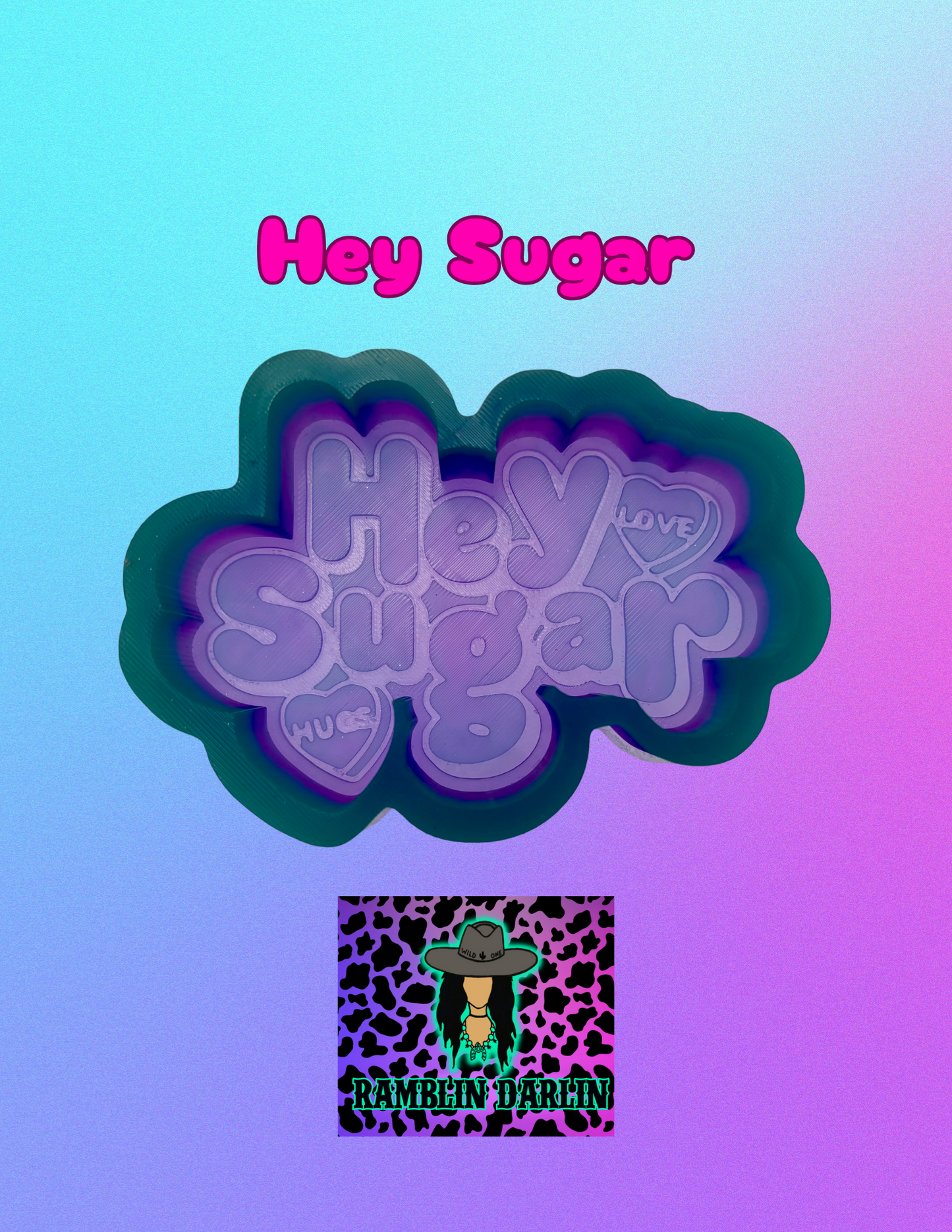 Hey Sugar Mold