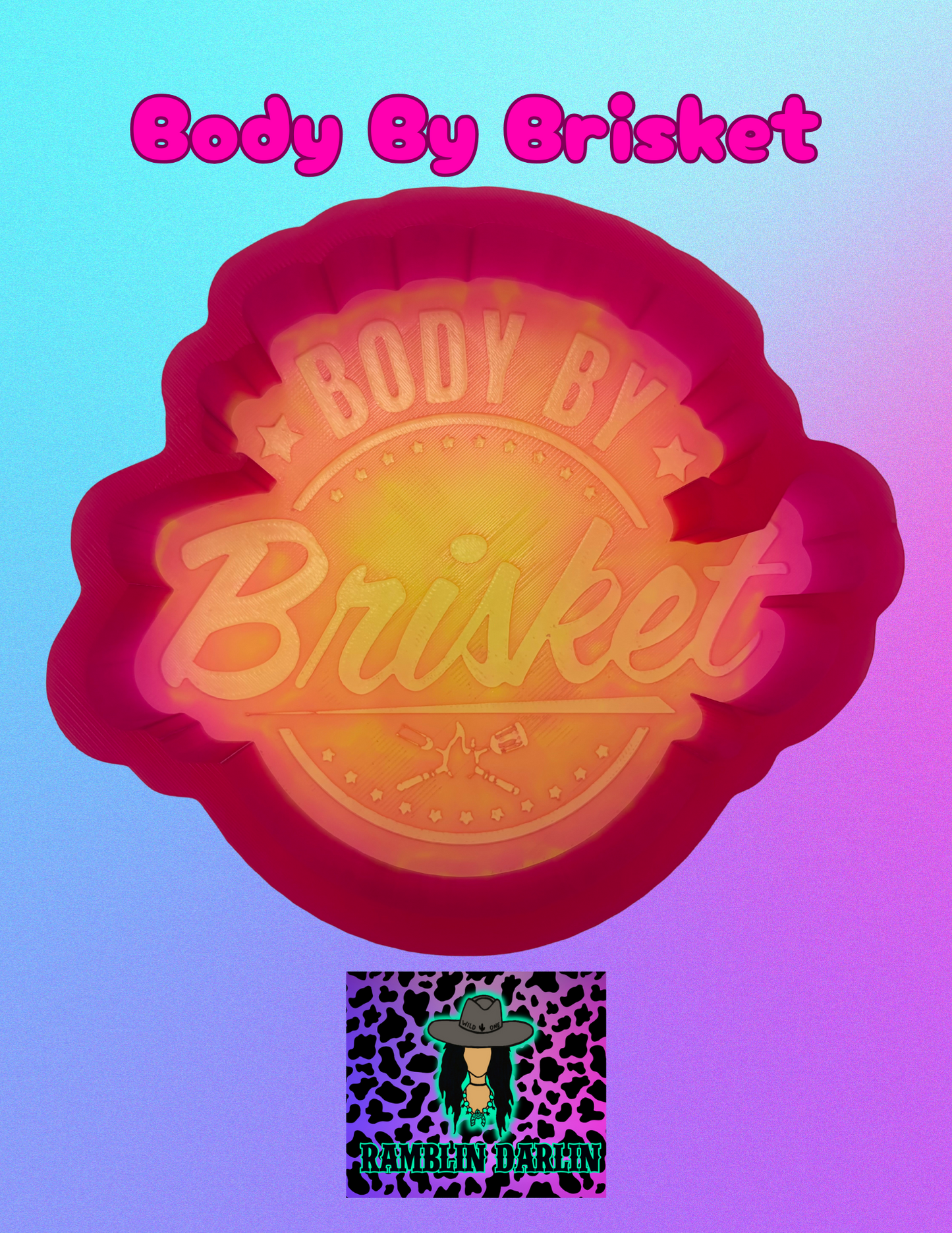 Body By Brisket Mold