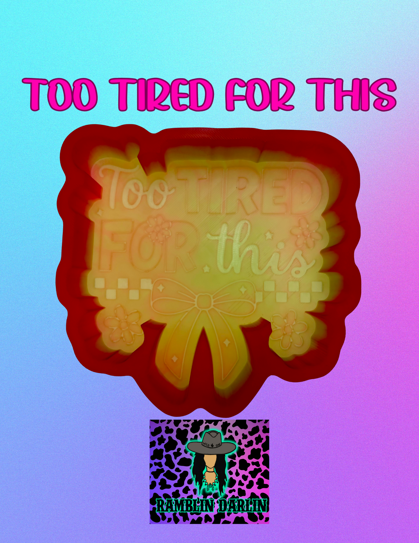 Too Tired For This Mold