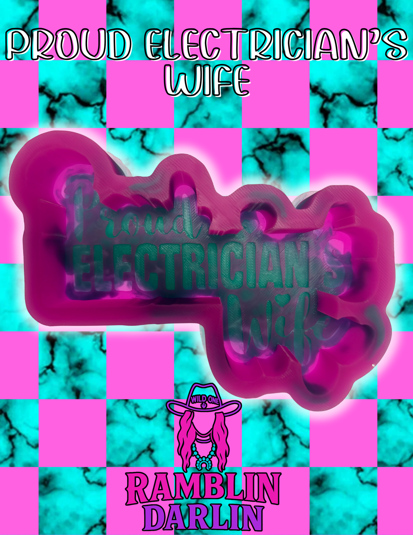 Proud Electrician's Wife Mold