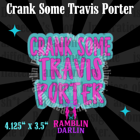 Crank Some Travis Porter Mold