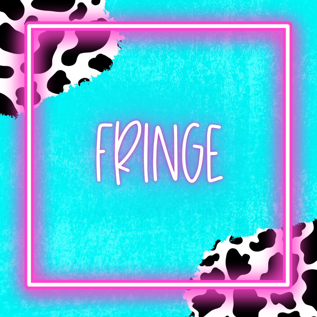 Fringe