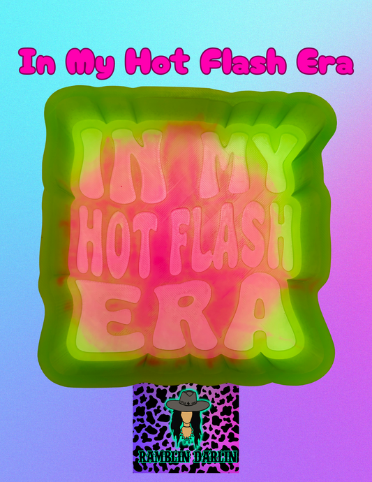 In My Hot Flash Era Mold
