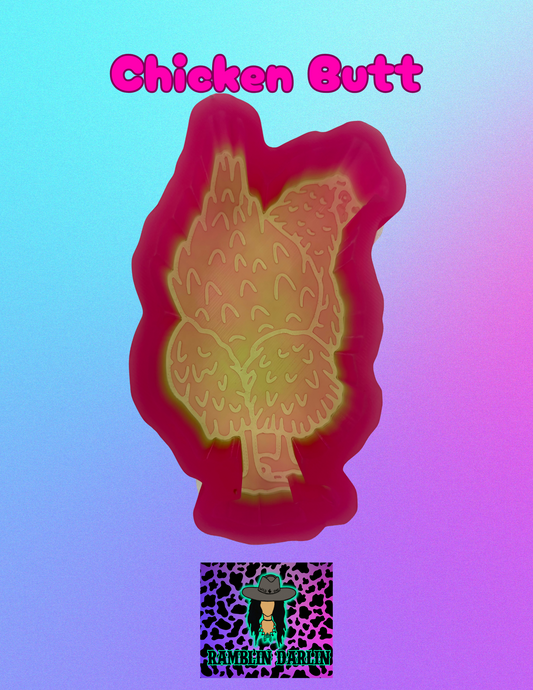 Chicken Butt Mold