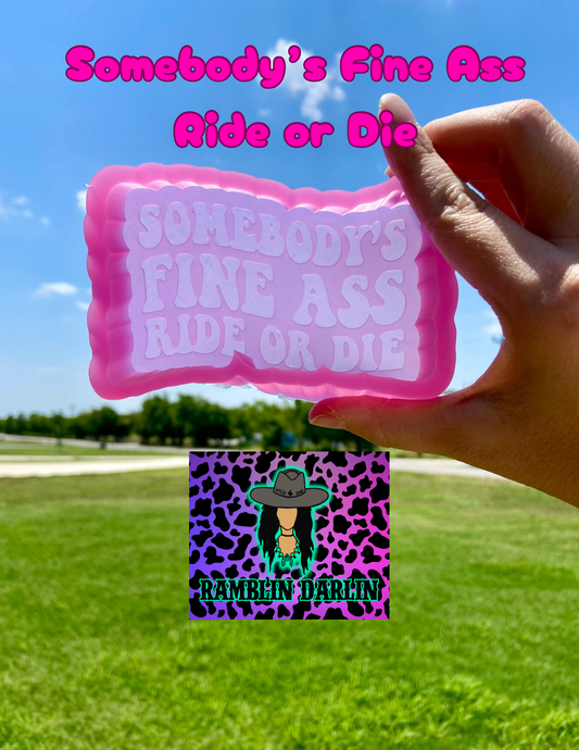 Ride or Die Mold