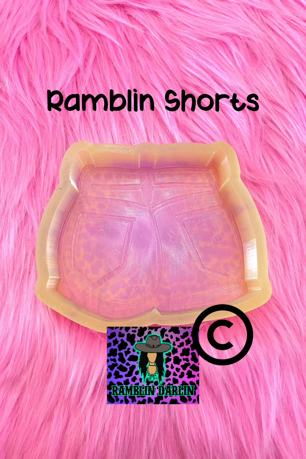 Ramblin Shorts Mold ©️
