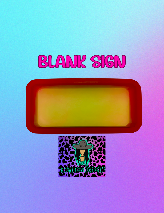 Blank Sign Mold