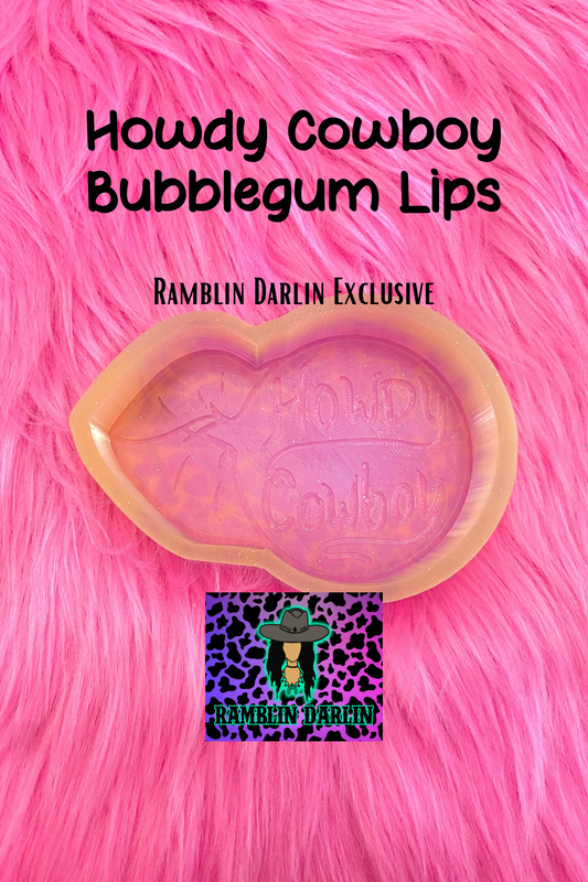 Howdy Cowboy Bubblegum Lips Mold