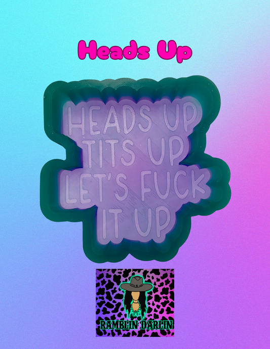 Heads Up Mold