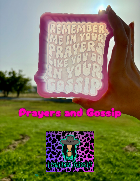 Prayers and Gossip Mold