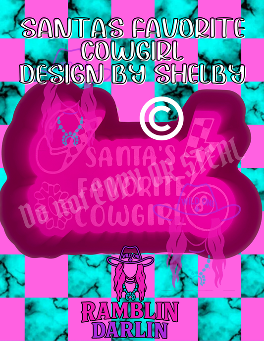 Santa's Favorite Cowgirl Mold ©️