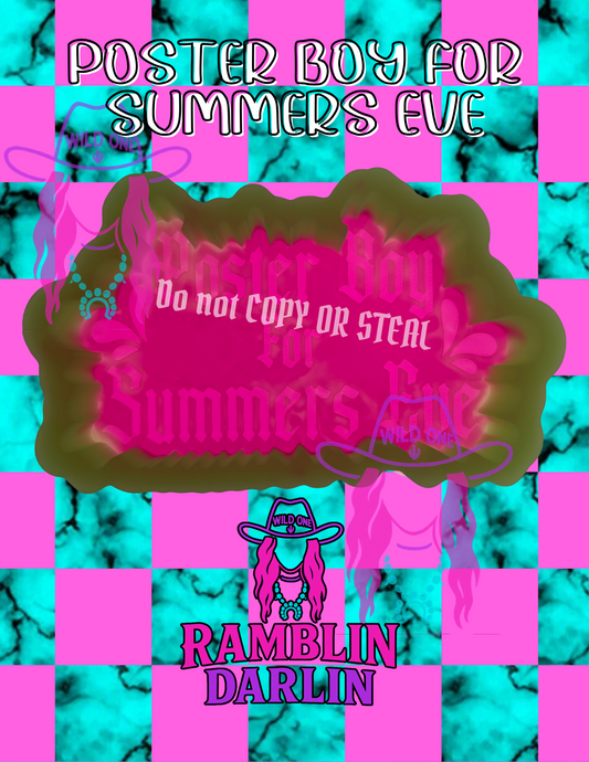 Poster Boy For Summers Eve