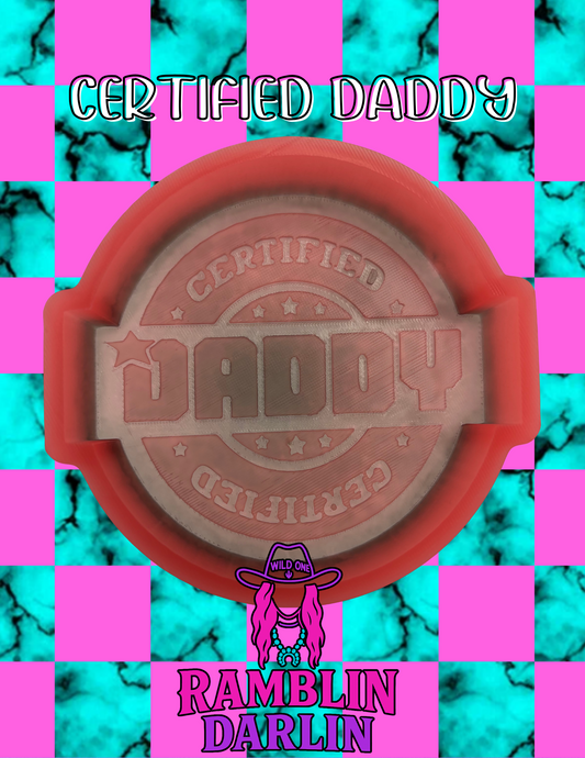 Certified Daddy Mold