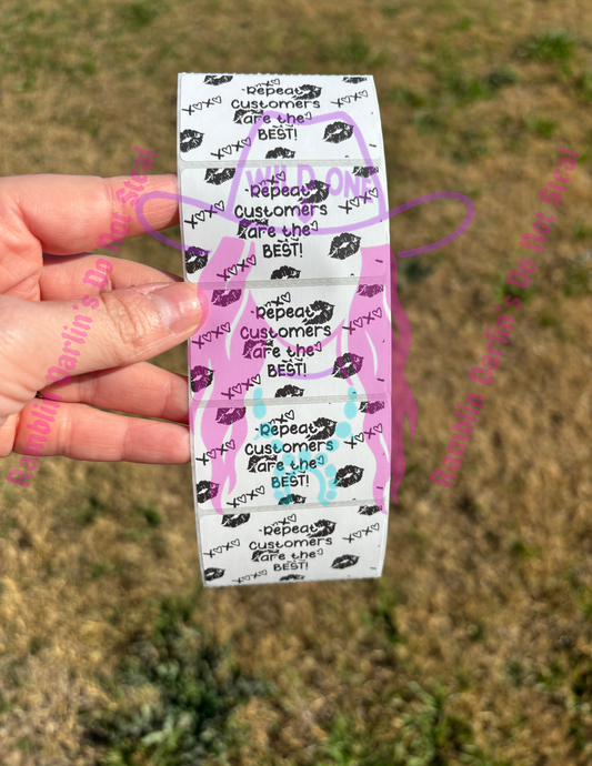 Repeat Customers are the Best 2.25"x 1.25" Thermal Label (qty 100)