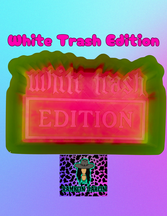 White Trash Edition Mold