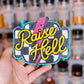Raise Hell Mold