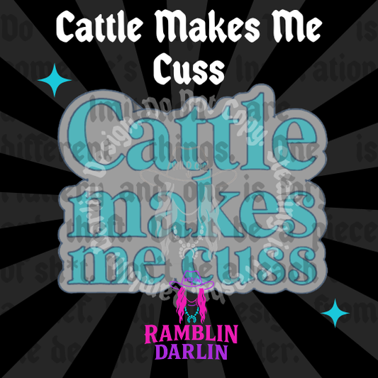 Cattle Makes Me Cuss Mold