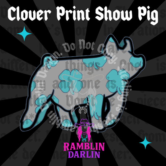 Clover Print Show Pig Mold