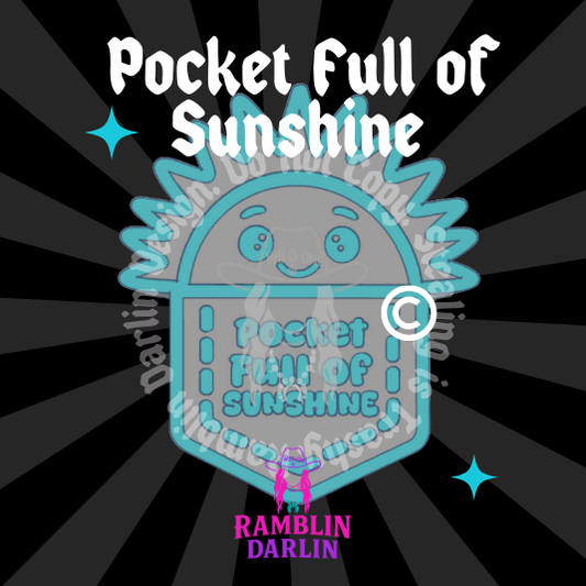 Pocket Full Of Sunshine Mold ©️