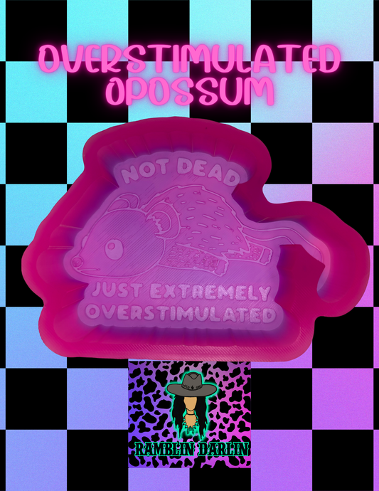 Overstimulated Opossum Mold