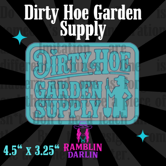 Dirty Hoe Garden Supply Mold