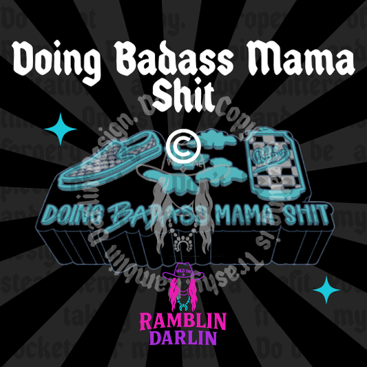 Doing Badass Mama Shit Mold ©️