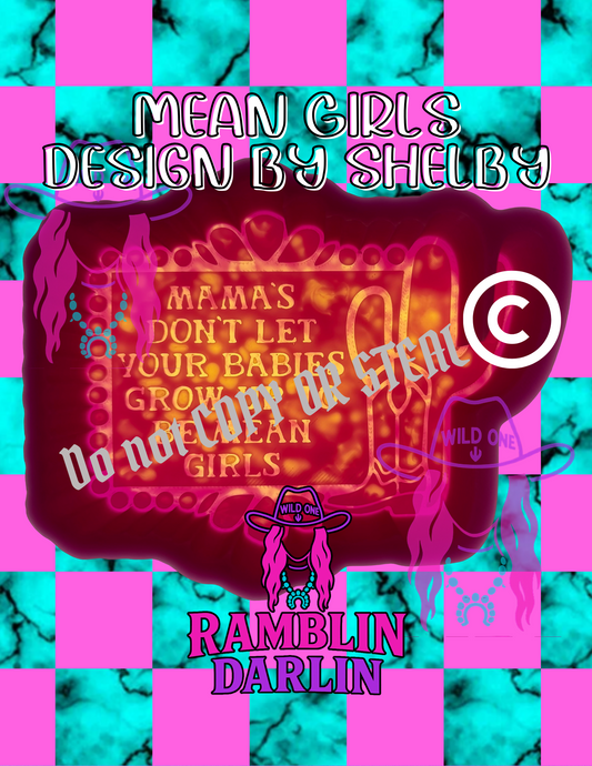 Mean Girls Mold ©️
