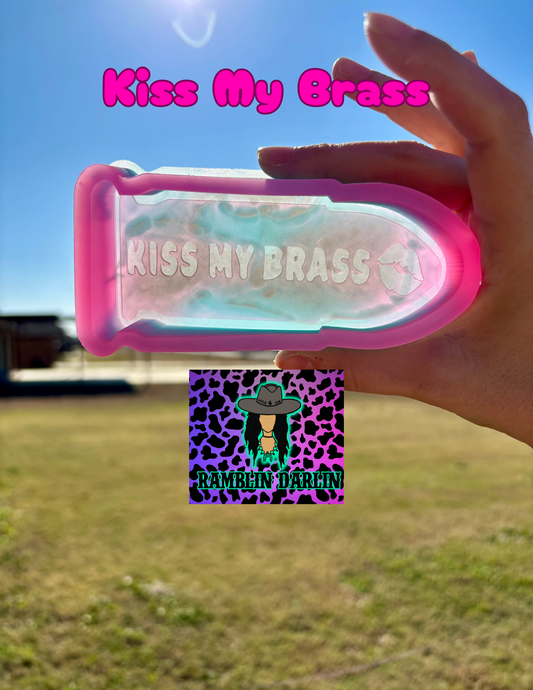 Kiss My Brass Mold