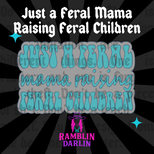 Feral Mama Mold