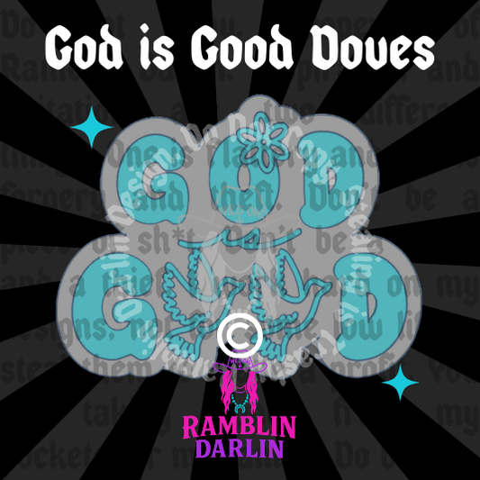 God is Good Doves Mold ©️