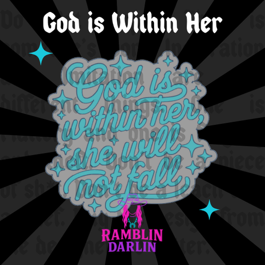 God is Within Her Mold