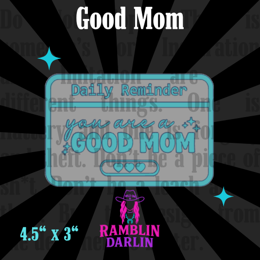 Good Mom Mold