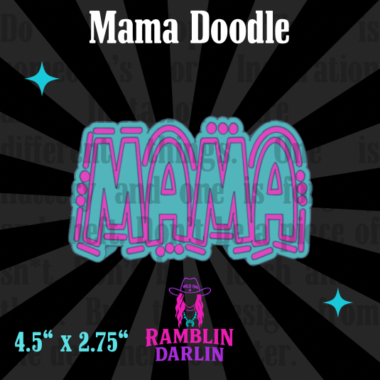 Mama Doodle Mold