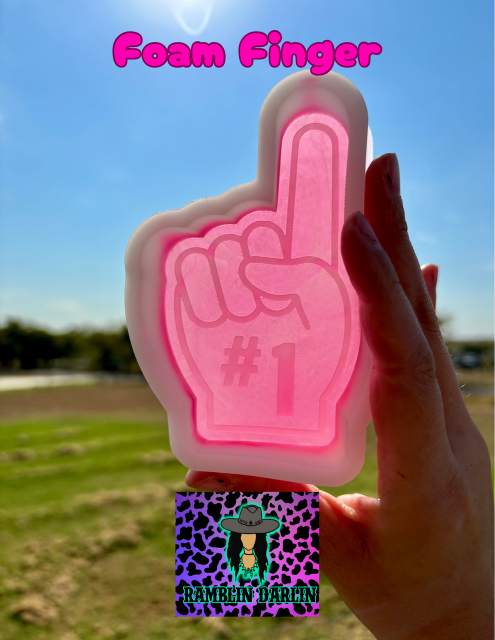 Foam Finger Mold – Ramblin Darlin