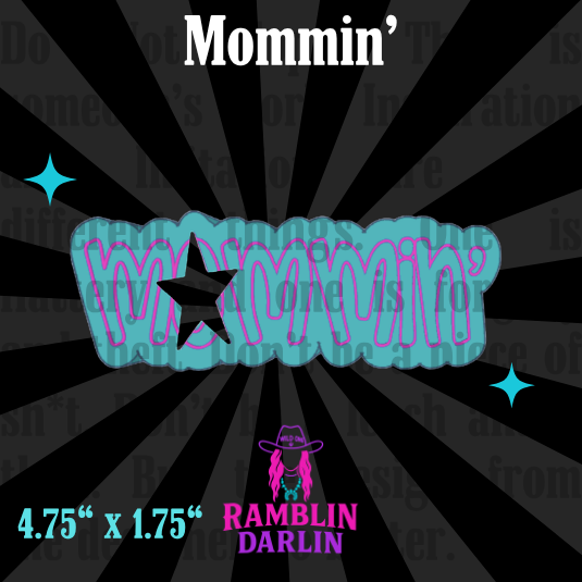 Mommin' Mold