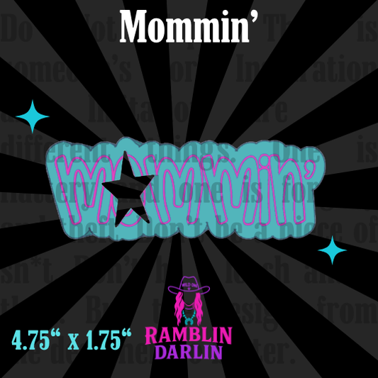 Mommin' Mold