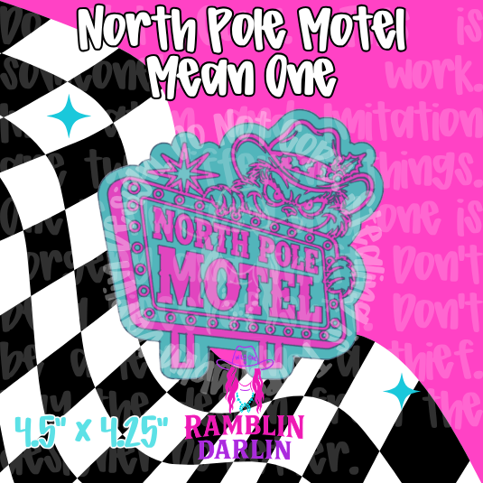 North Pole Motel Mean One Mold