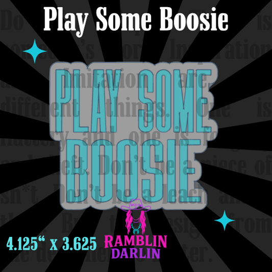 Play Some Boosie Mold