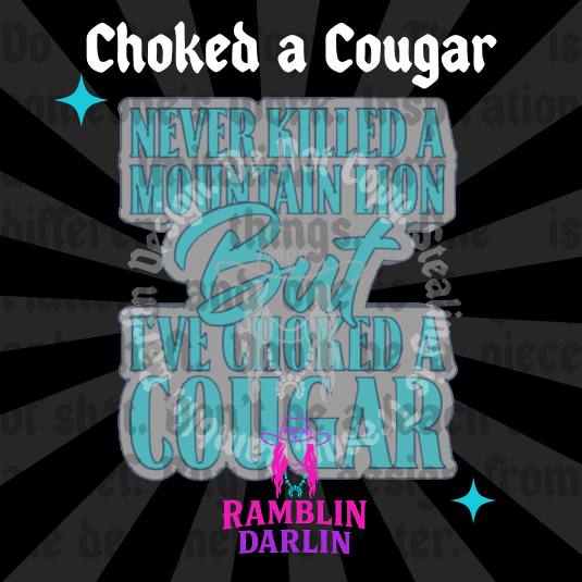 Choked a Cougar Mold