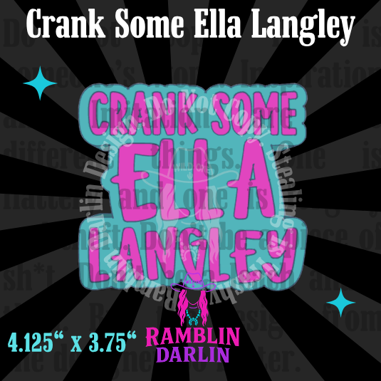 Crank Some Ella Langley mold